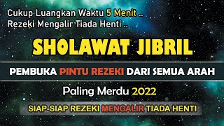 Download lagu SHOLAWAT JIBRIL PALING MERDU 2022 ( LIRIK ARAB, INDONESIA DAN TERJEMAHAN ) mp3