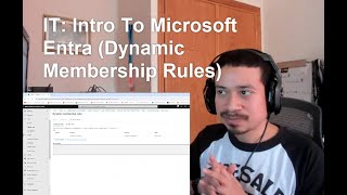 IT: Intro To Microsoft Entra (Dynamic Membership Rules)