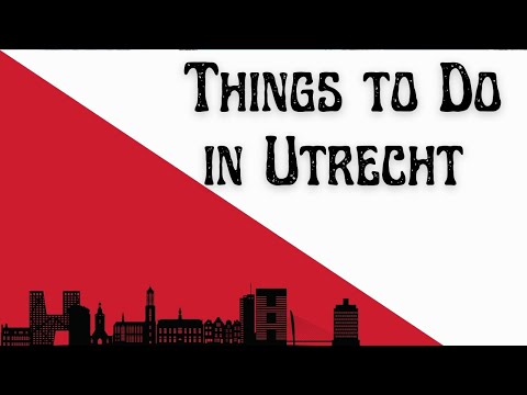 Top Attractions and Places To visit In Utrecht || Things To Do In Utrecht