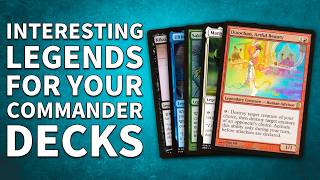 Interesting Legendary Creatures for Your Commander Decks Magic: The Gathering EDH | Pt. 28