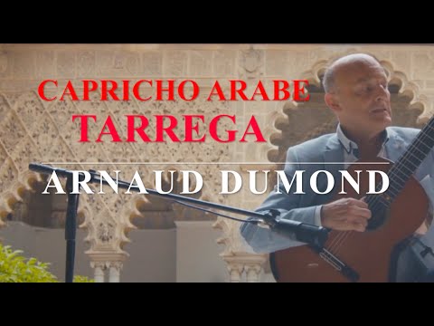 Capricho Arabe Francisco TARREGA by Arnaud DUMOND guitar