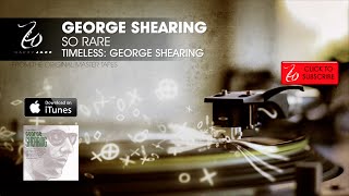 George Shearing - So Rare - Timeless: George Shearing