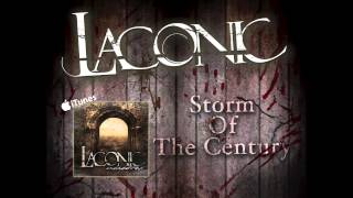 Laconic - Storm Of The Century (High Quality)