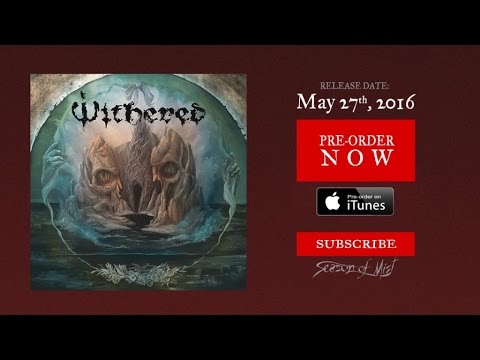 Withered - Feeble Gasp (Official Premiere)