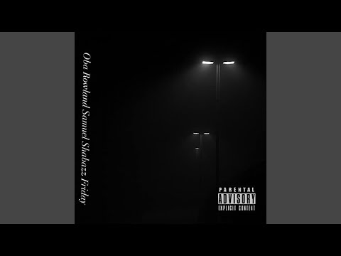 Friday ft. Samuel Shabazz