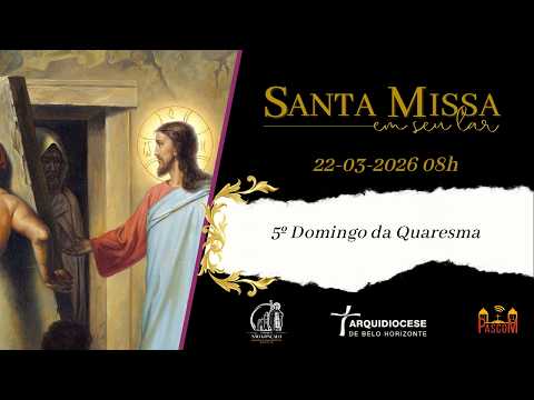 5º DOMINGO DA QUARESMA - 22/03/2026 - BELO VALE, MINAS GERAIS.