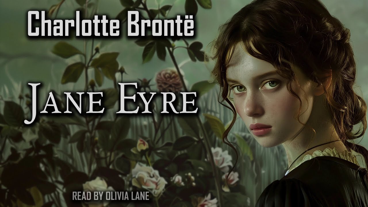 Jane Eyre by Charlotte Bronte | Full Audiobook