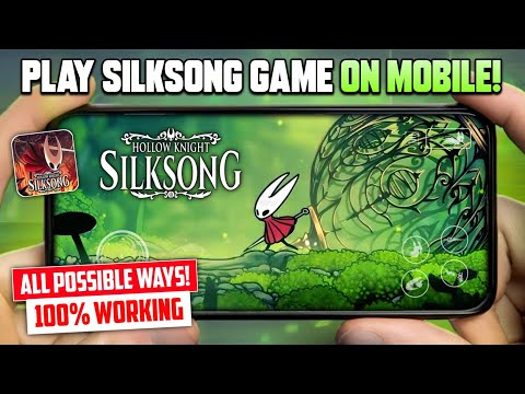 🔥 3 способа играть в Hollow Knight Silksong на мобильном устройстве! (Android/iOS) - Оффлайн Silk...