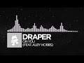 [Electronic] - Draper - On You (feat. Alby Hobbs ...