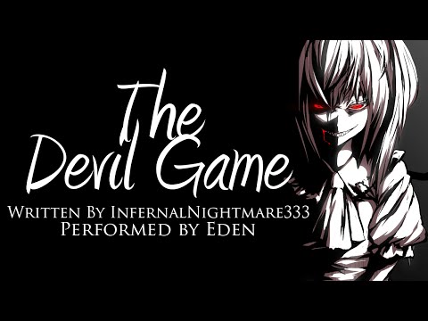 Eden Reads: The Devil Game by InfernalNightmare333 [CreepyPasta]