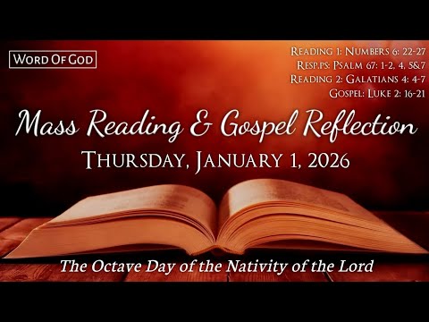 Today's Catholic Mass Readings and Gospel Reflection - Thursday, January 01, 2026