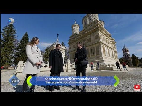 ROventura(02.04) - Legenda si istoria isi dau mana la Curtea de Arges pentru o calatorie de neuitat!