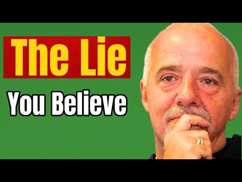 Paulo Coelho Life Quotes: Know These 7 World’s Greatest Lies in Your Life | And How To Change Them!