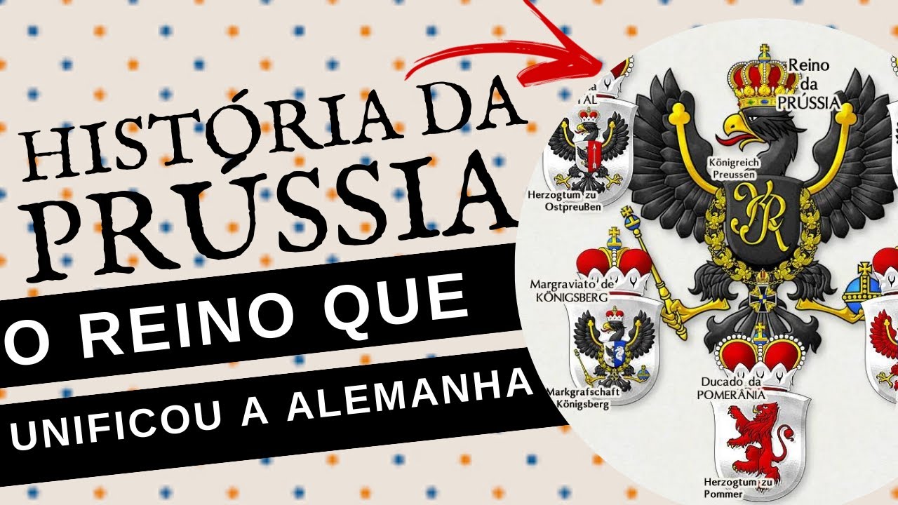 BREVE HISTÓRIA DA PRÚSSIA: a potência esquecida que originou a ALEMANHA
