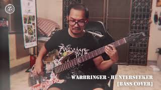 Hunter Seeker - Warbringer [Bass Cover]