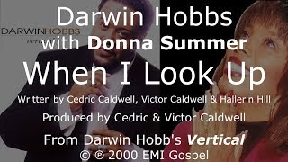 Donna Summer and Darwin Hobbs - When I Look Up LYRICS - HQ "Vertical" 2000