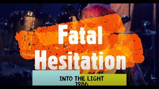 Fatal Hesitation - Chris de Burgh (Into The Light 1986)