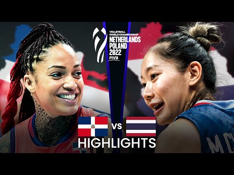 LEGENDARY MATCH | THAILAND vs DOMINICAN | Women's World Championship 2022