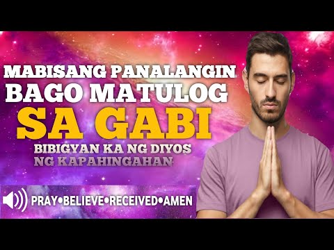 mabisang-panalangin-sa-gabi-bago-matulog-•-prayer-before-sleep-2023