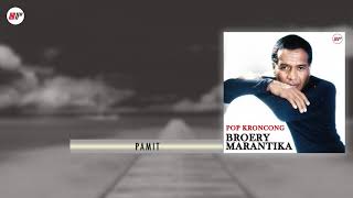 Download lagu Broery Marantika - Pamit (Versi Keroncong) mp3