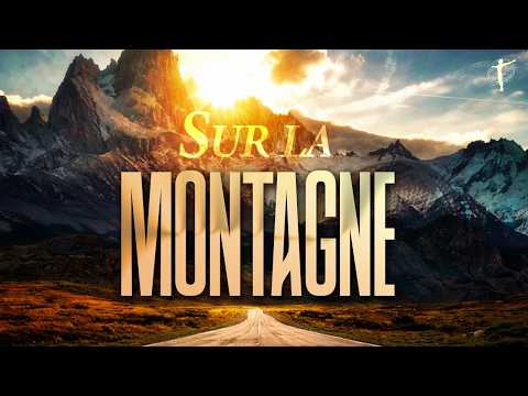 CULTE DU DIMANCHE - SUR LA MONTAGNE