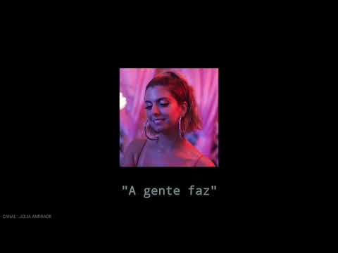 Clara Valverde ft. Josefe - A Gente Faz LETRA