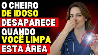 ¿Mau Cheiro em Pessoas Idosas? ¡Lave Bem ESTA ZONA! | Dra. Sandra Pereira