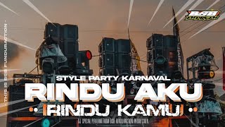 Download lagu DJ VIRAL TIKTOK RINDU AKU RINDU KAMU STYLE PARTY KARNAVAL YANG DI CARI'‼️ mp3