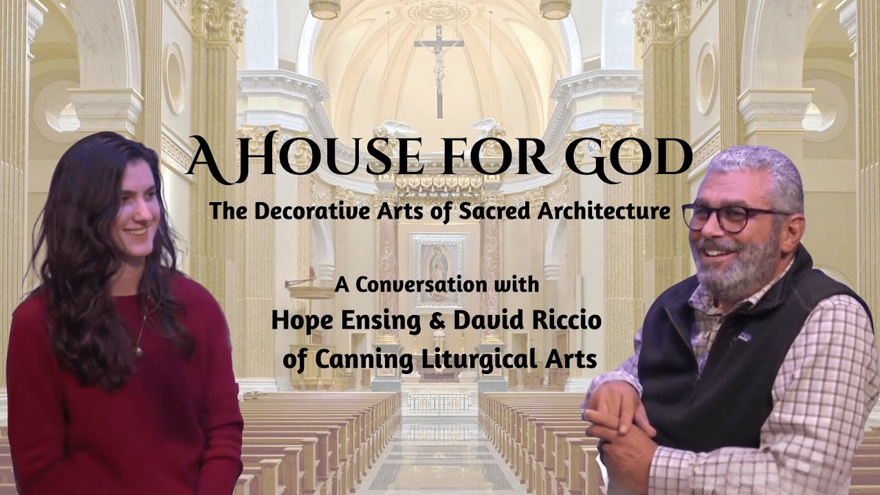 A House for God: The Decorative Arts of Sacred Architecture