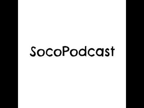 SocoPodcast #20 : Massive Episode