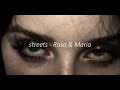 Rosa & Maria - Streets