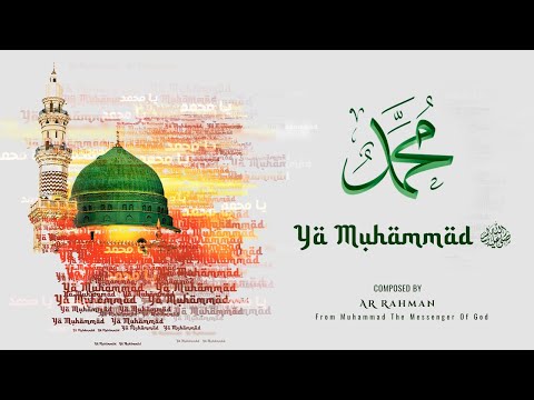 Ya Muhammad LYRIC VIDEO (SAL) by A. R. Rahman -#Muhammad