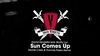 David Vendetta - Sun Comes Up (Monte Cristo & Thomas Pasko Remix)