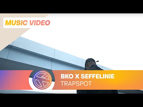 BKO - Trapspot ft. Seffelinie (Prod. Monsif)