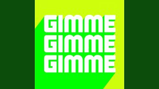 Download lagu Gimme Gimme (Club Mix) mp3