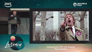 Latency 2023 - Unlocking Your APIs With GraphQL By Dylan Johnston