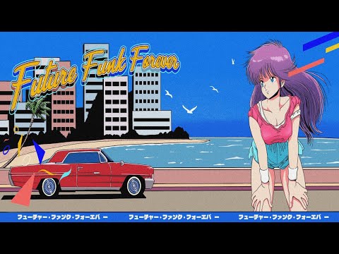 FutureFunkForever's 24/7 Future Funk Radio