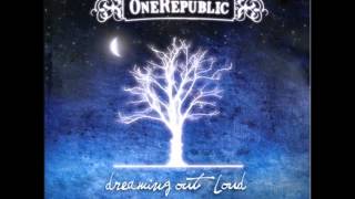 OneRepublic - Dream Out Loud - Apologize