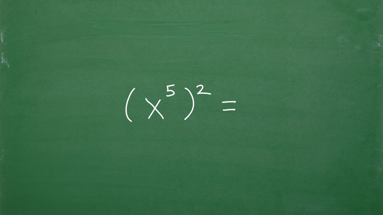 INCREASE Your ALGEBRA Skills - Understand How to Take a Power of a Power