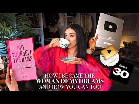 how I became the woman of my dreams and how you can too