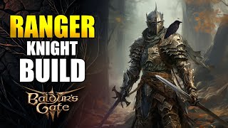 Baldur's Gate 3 - Ranger Knight Class Build (Dual Wielding Damage Tank )🔥