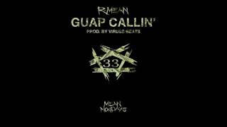 R - Mean - Guap Calling (Official Audio)