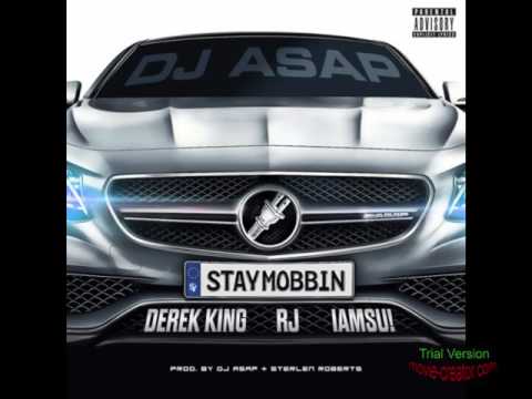 Iamsu! - Stay Mobbin (ft. Derek King & RJ)