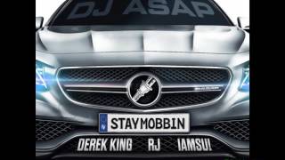 Iamsu! - Stay Mobbin (ft. Derek King & RJ)