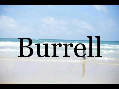 How To Pronounce Burrell🌈🌈🌈🌈🌈🌈Pronunciation Of Burrell