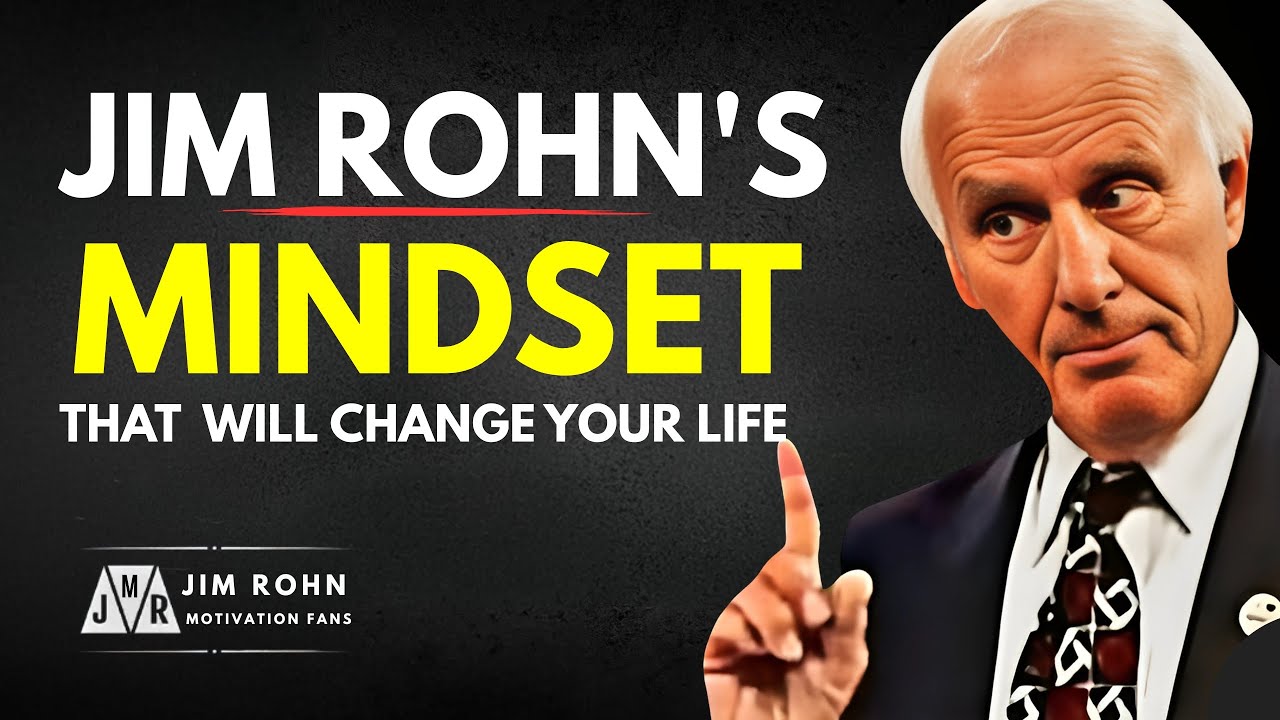 Jim Rohn's mindset that will change your life IMMEDIATELY - Motivational Speech By Jim Rohn