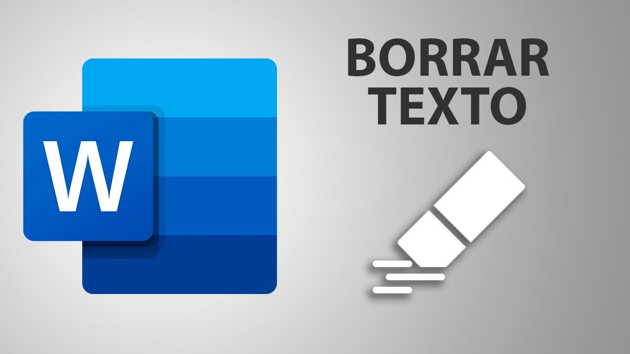 Cómo BORRAR TEXTO en Word