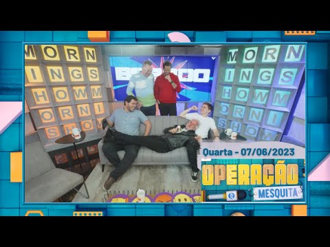 Operação Mesquita 07/06/2023 - Morning Show
