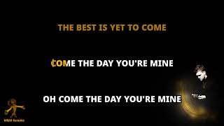 Michael Bublè - THE BEST IS YET TO COME - KARAOKE