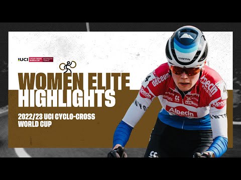 Women Elite Highlights | RD 14 Besançon (FRA) - 2022/23 UCI CX World Cup